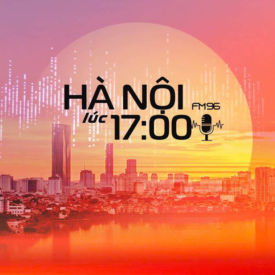 Hà Nội lúc 17h00 | 30/06/2025