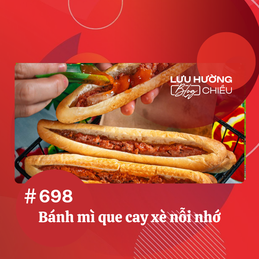 Bánh mì que cay xè nỗi nhớ