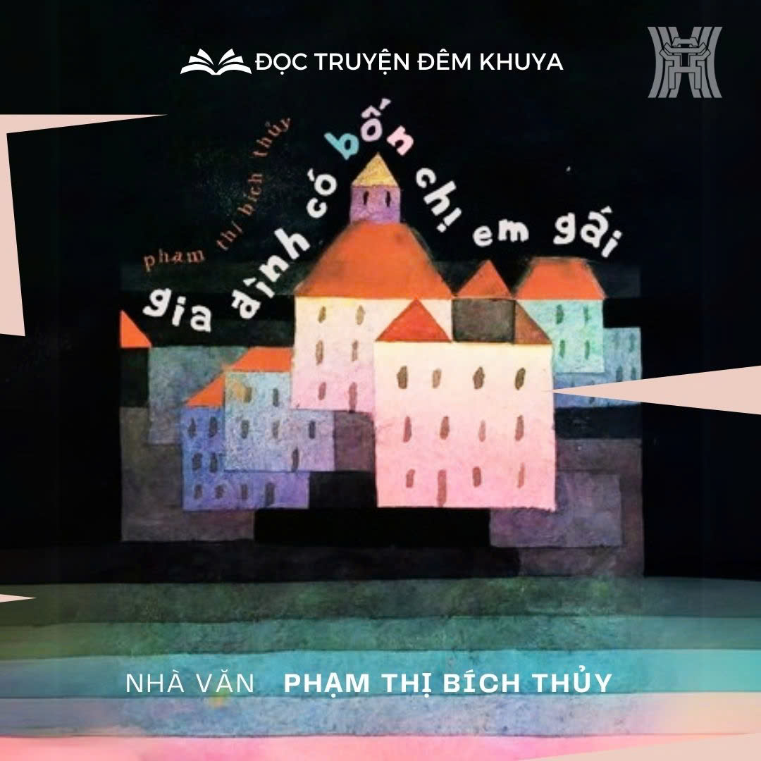 Tiểu thuyết 'Gia đình có bốn chị em gái' (phần 53) - Phạm Thị Bích Thủy