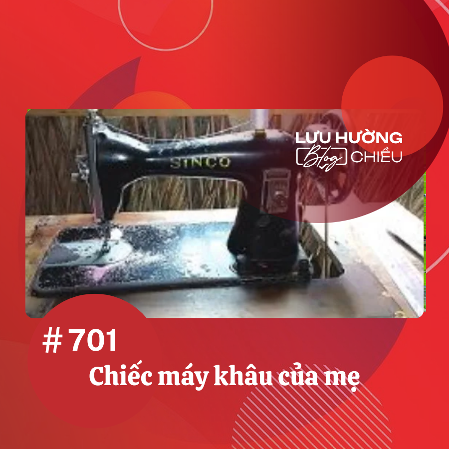 Chiếc máy khâu của mẹ
