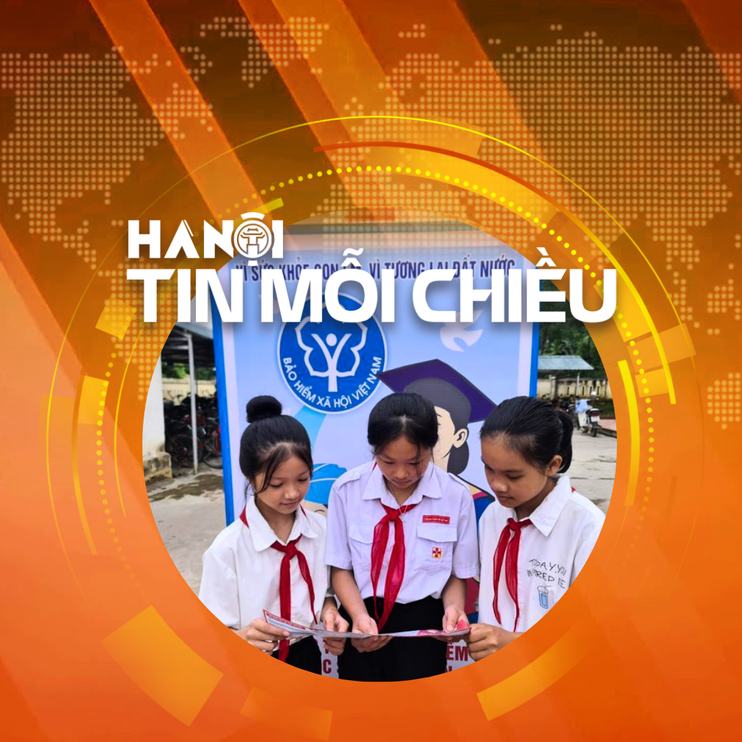 Tăng mức hỗ trợ bảo hiểm y tế cho học sinh, sinh viên | Hà Nội tin mỗi chiều