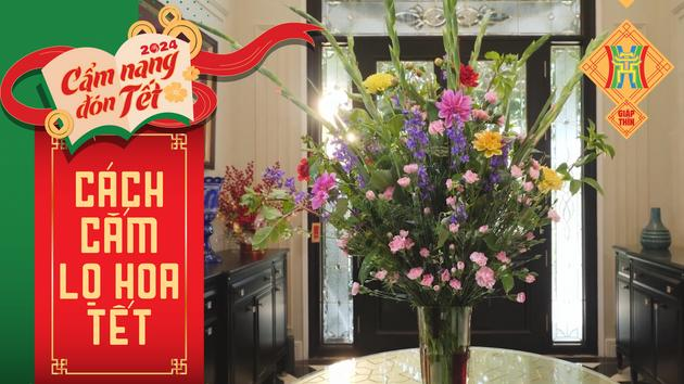 Hướng dẫn cắm hai lọ hoa Tết truyền thống 