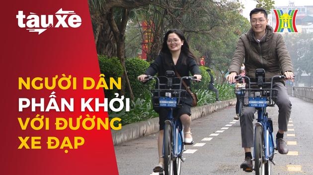 Người dân phấn khởi với tuyến đường dành riêng cho xe đạp| Bản tin Tàu và xe | 01/02/2024