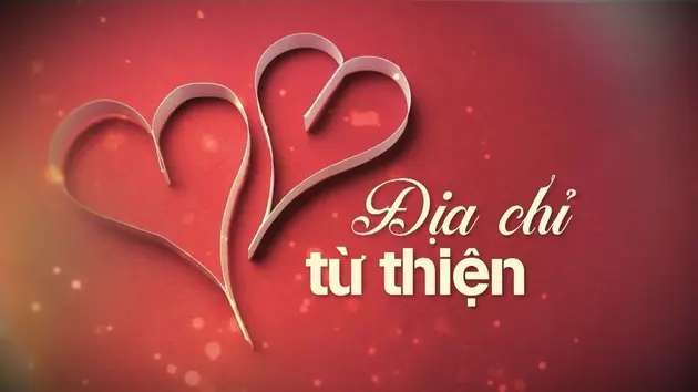 Hành trình nhân đạo | Địa chỉ từ thiện | 12/05/2025
