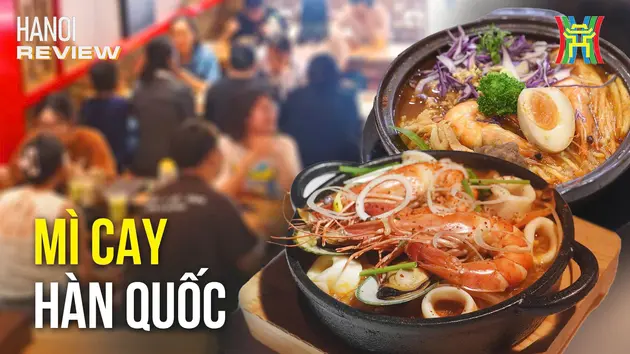 Thử lại ‘hot trend’ mì cay đình đám của thế hệ 9x Hà Thành | HANOI Review | 13/04/2025