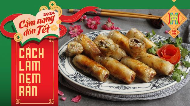 Cách làm nem rán giòn ngon cho ngày Tết